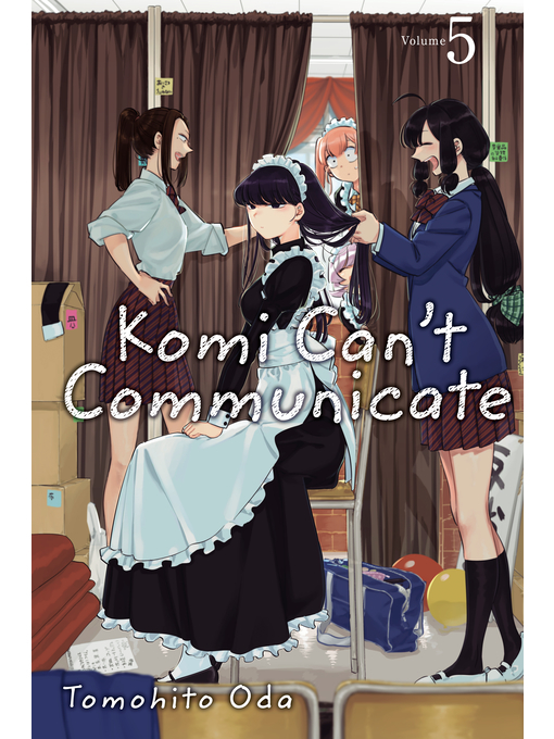 Title details for Komi Can't Communicate, Volume 5 by Tomohito Oda - Available